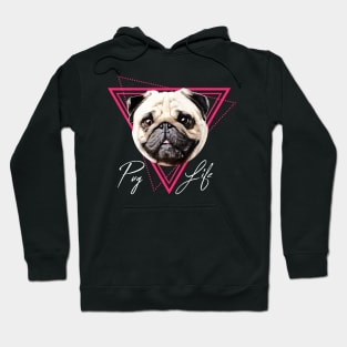 Pug Life Hoodie